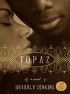 Cover image for Topaz